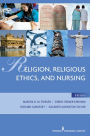 Religion, Religious Ethics and Nursing