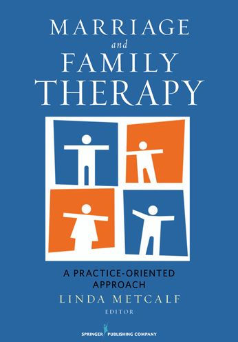 Marriage and Family Therapy: A Practice-Oriented Approach