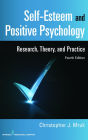 Self-Esteem and Positive Psychology, 4th Edition: Research, Theory, and Practice