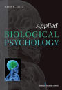 Applied Biological Psychology / Edition 1