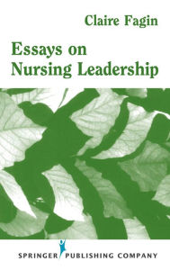 nursing leadership essays nursing leadership essays