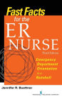 Fast Facts for the ER Nurse: Emergency Department Orientation in a Nutshell
