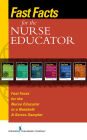 Fast Facts for the Nurse Educator: Selected Readings from the Fast Facts Book Series