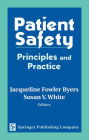 Patient Safety: Principles and Practice