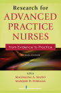 Research for Advanced Practice Nurses, Second Edition: From Evidence to Practice / Edition 2