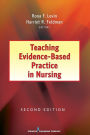 Teaching Evidence-Based Practice in Nursing / Edition 2