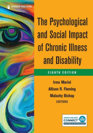 Title: The Psychological and Social Impact of Chronic Illness and Disability, Author: Irmo Marini PhD