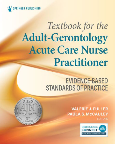 Textbook for the Adult-Gerontology Acute Care Nurse Practitioner: Evidence-Based Standards of Practice