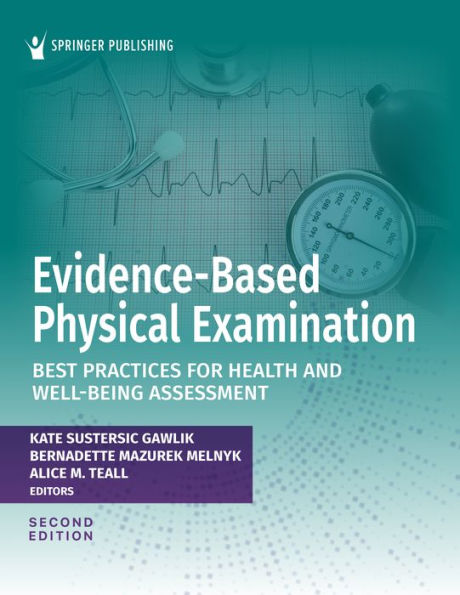 Evidence-Based Physical Examination: Best Practices for Health and Well-Being Assessment