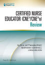 Certified Nurse Educator (CNE®/CNE®n) Review, Fourth Edition