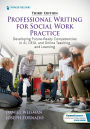 Professional Writing for Social Work Practice