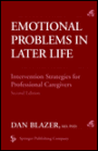 Emotional Problems in Later Life: Intervention Strategies for Professional Caregivers