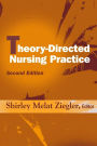 Theory-Directed Nursing Practice: Second Edition / Edition 2