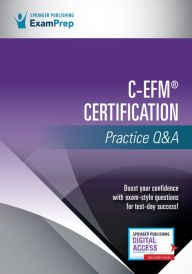 Title: C-EFM® Certification Practice Q&A, Author: Springer Publishing Company