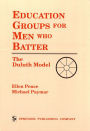 Education Groups for Men Who Batter: The Duluth Model