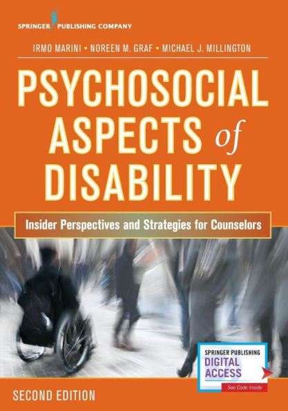 Psychosocial Aspects of Disability: Insider Perspectives and Strategies for Counselors / Edition 2