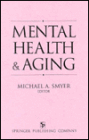 Mental Health and Aging: Progress and Prospects