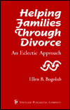 Helping Families Through Divorce: An Eclectic Approach