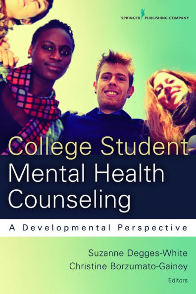 College Student Mental Health Counseling: A Developmental Approach