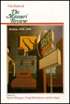 Best of the Missouri Review: Fiction, 1978-1990