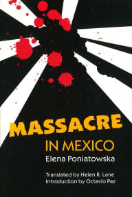 Title: Massacre in Mexico / Edition 1, Author: Elena Poniatowska