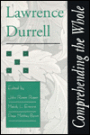 Lawrence Durrell: Comprehending the Whole