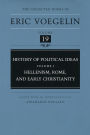 History of Political Ideas, Volume 1 (CW19): Hellenism, Rome, and Early Christianity