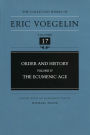 The Collected Works of Eric Voegelin, Volume 17, Order and History, Volume IV, The Ecumenic Age