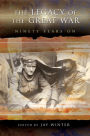 Legacy Of The Great War: Ninety Years On