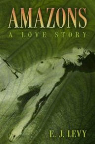 Amazons: A Love Story
