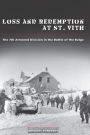 Loss and Redemption at St. Vith: The 7th Armored Division in the Battle of the Bulge