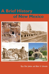 Title: A Brief History of New Mexico, Author: Myra Ellen Jenkins