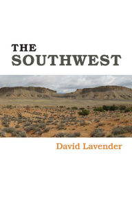Title: The Southwest / Edition 1, Author: David Lavender