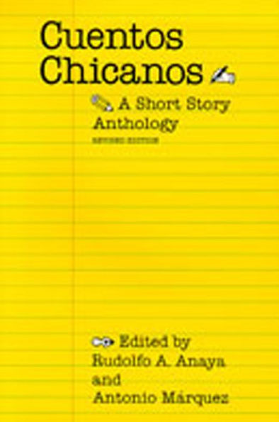 Cuentos Chicanos: A Short Story Anthology