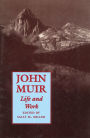 John Muir: Life and Work