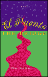 El Puente - The Bridge