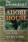 The Owner-Built Adobe House