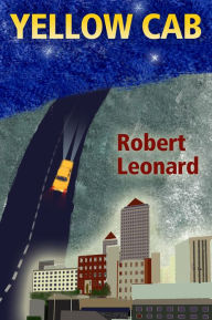 Title: Yellow Cab, Author: Robert Leonard