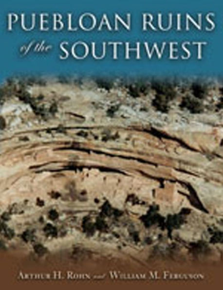 Puebloan Ruins of the Southwest / Edition 1
