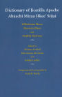 Dictionary of Jicarilla Apache: Ab achi Mizaa Ilkee' Siijai