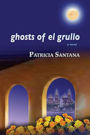 Ghosts of El Grullo