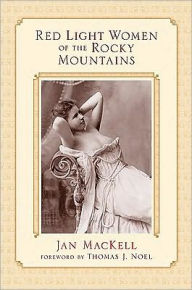 Red Light Women of the Rocky Mountains