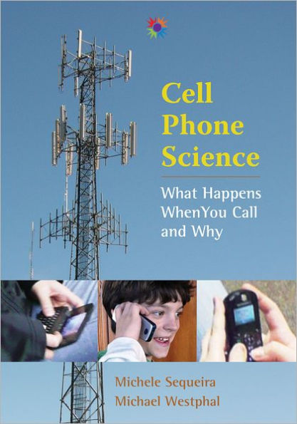 Cell Phone Science: What Happens When You Call and Why