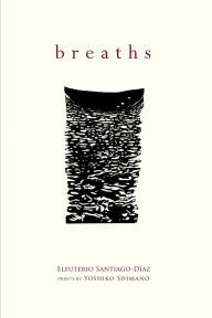 Title: Breaths, Author: Eleuterio Santiago-Díaz