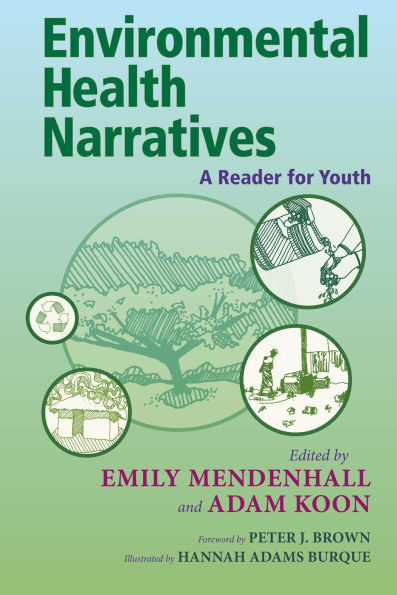 Environmental Health Narratives: A Reader for Youth