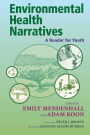 Environmental Health Narratives: A Reader for Youth
