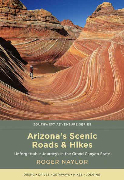 Arizona's Scenic Roads and Hikes: Unforgettable Journeys in the Grand Canyon State