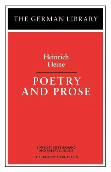 Poetry and Prose: Heinrich Heine / Edition 1