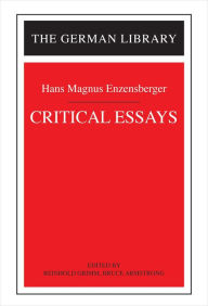 Title: Critical Essays: Hans Magnus Enzensberger / Edition 1, Author: Reinhold Grimm