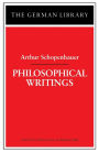 Philosophical Writings: Arthur Schopenhauer
